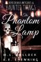 [Devecheaux Antiques & Haunted Things 05] • The Phantom Lamp